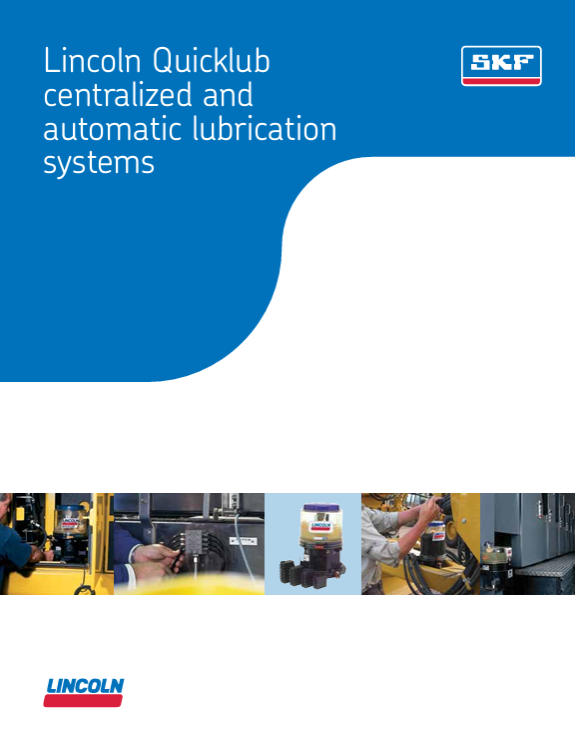 SKF Lincoln Quicklub Centralized and Automatic Lubrication Systems